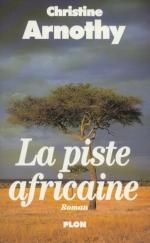 La piste africaine de Christine Arnothy
