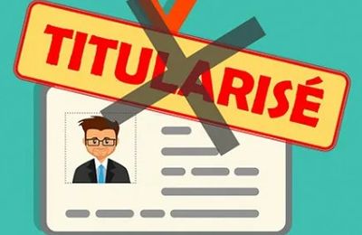  Refus de titularisation d’un fonctionnaire stagiaire : attention à l’affectation hors cadre d’emplois !