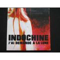 Indochine : J'ai demandé à la lune