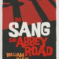 Du sang sur Abbey Road - William Shaw