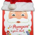 Le pompon du Père Noël est dans les bacs!