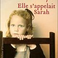 Elle s'appelait Sarah - Tatiana de Rosnay