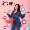 AUD REY reprend Stromae avec Tous Les Mêmes