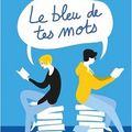 Le bleu de tes mots, Cath Crowley