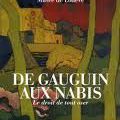 De Gauguin aux Nabis, "le droit de tout oser"