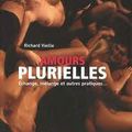 Amours plurielles - Richard Vieille