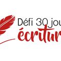 Défi 30 jours d'écriture chez Kean Ring