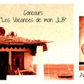 JLB concours de l'été, "Les vacances de mon JLB"