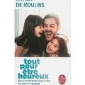 Tout pour être heureux