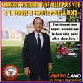 LE PRESIDENT HOLLANDE ABANDONNE LE SCOOTER POUR LA MOTO...