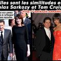 Tom Cruise - Nicolas Sarkozy : quelles sont les similitudes ?