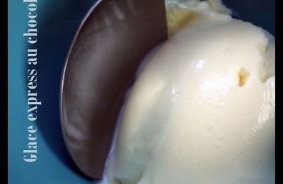 Glace aux carachoco et glace express au chocolat blanc