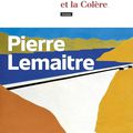 Le silence et la colère de Pierre Lemaître