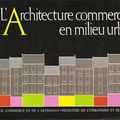 Livre - l'Architecture commerciale en milieu urbain