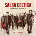 Premier concert à Paris de Salsa Celtica !