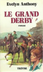 Le grand Derby de Evelyn Anthony