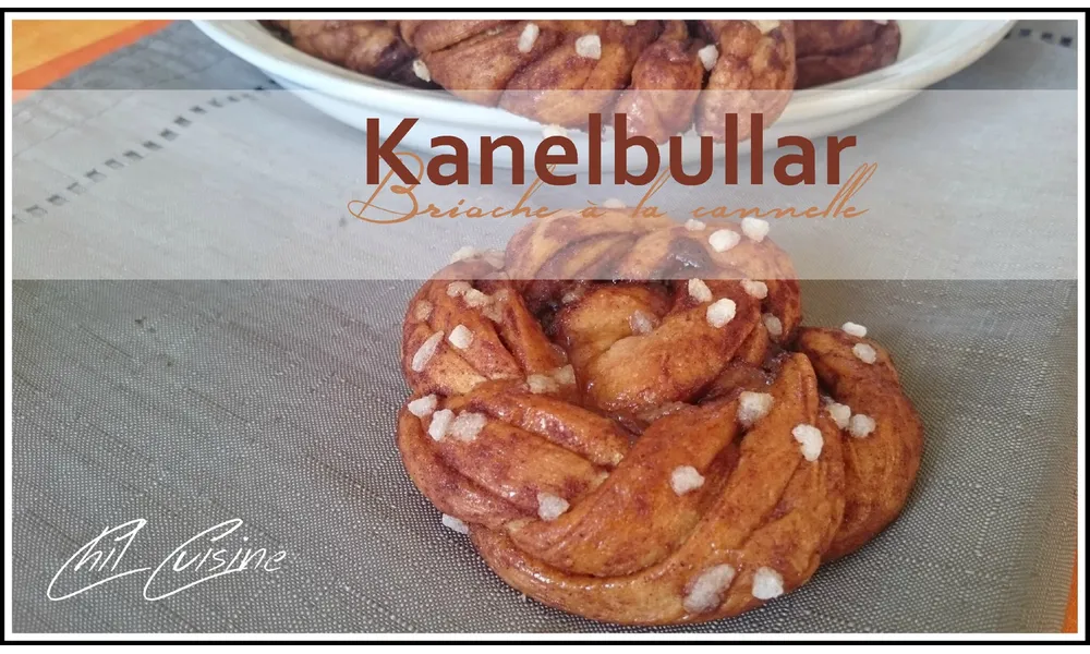 Kanelbullar (pain brioché à la cannelle)