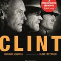 CLINT de Richard Schickel toute la carrière cinematographique d'Eastwood dans un livre somme