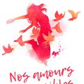 Nos amours impossibles - Tome 1