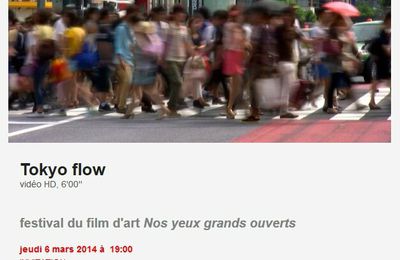 Tadzio // "Tokyo flow" // festival du film d'art Nos yeux grands ouverts