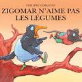 lecture d'album : Zigomar n'aime pas les légumes