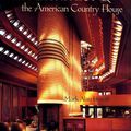 The Achitect & the American Country House, Mark Alan Hewitt