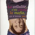 La cellulite, c'est comme la mafia: ça n'existe pas - Pulsatilla