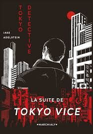 tokyo detective - jake adelstein