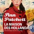  La maison des hollandais : le talent de conteuse d'Ann Patchett à son meilleur 