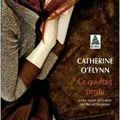 Ce qui était perdu, de Catherine O'Flynn (2007)