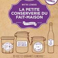 La petite conserverie du fait-maison (Martine Lizambard)