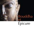 Bouddha et Epicure de Christophe Richard 