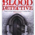 THE BLOOD DETECTIVE, de Dan Waddell