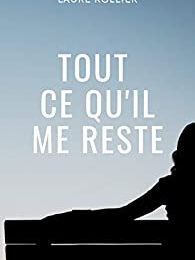 Tout ce qu'il me reste, de Laure Rollier