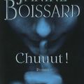 Chuuut! de Janine Boissard