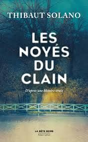 Les noyés du Clain de Thibaut Solano