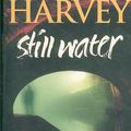 Still Water, John Harvey