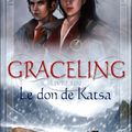Graceling T.1 : Le don de Katsa de Kristin Cashore