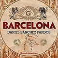 BARCELONA, de Daniel Sanchez Pardos