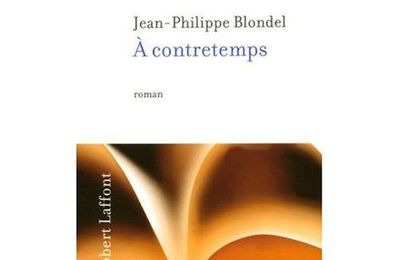 A contretemps - Jean Philippe Blondel