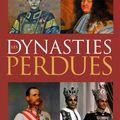 Les dynasties perdues