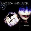 RAZED IN BLACK