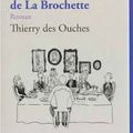 Martin de La Brochette, Thierry des Ouches