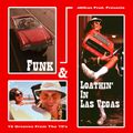 FUNK & LOATHIN' IN LAS VEGAS