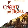 Le chant du Troll