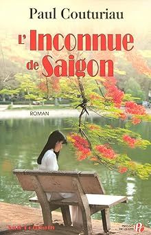 L'inconnue de Saigon de Paul Couturiau