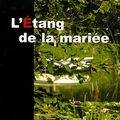 L'Étang de la mariée