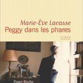 PEGGY DANS LES PHARES - MARIE-EVE LACASSE.