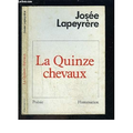 Josée Lapeyrère (1944 – 2007) : La quinze chevaux (1)