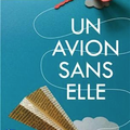 Un avion sans elle